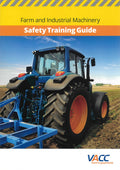 Farm and Industrial Machinery Safety Training Guide